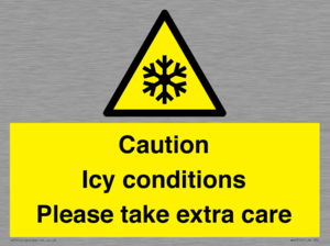 Caution Icy conditions please take extra care